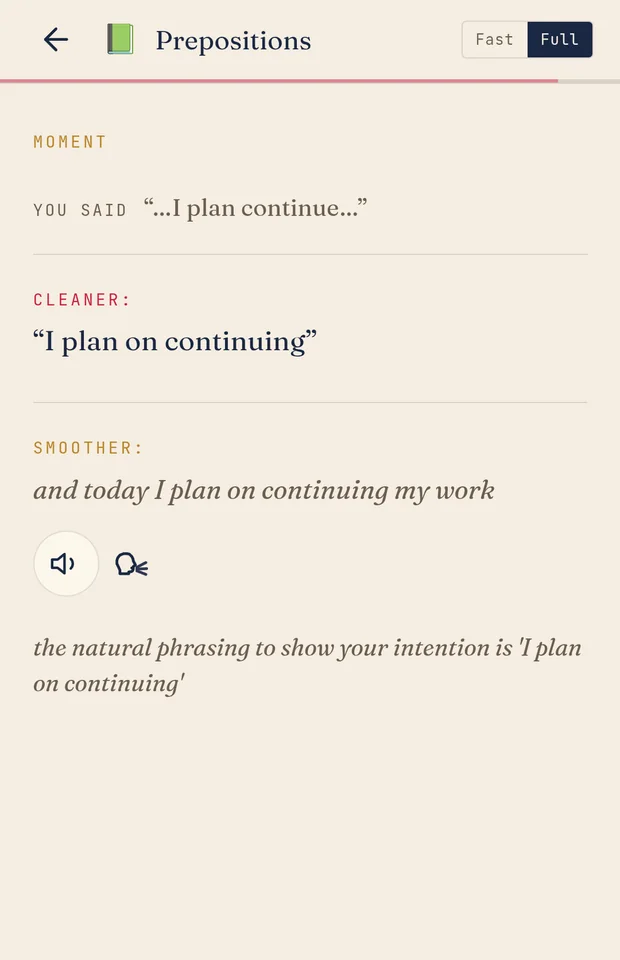 A correction from a lesson: the sentence as it was said, a cleaner version underneath, and a button to hear it.